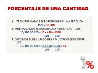 PORCENTAJE DE UNA CANTIDAD  