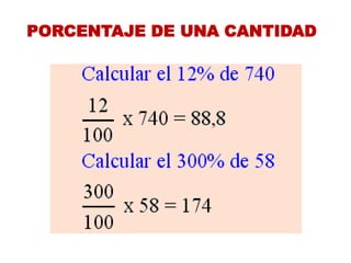 PORCENTAJE DE UNA CANTIDAD  