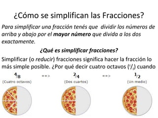Que Significa Simplificar Fracciones equivalentes.. 2 | PPT