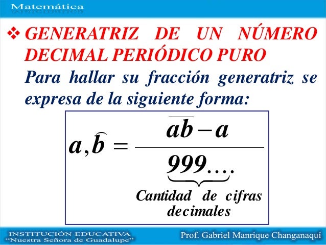 Fraccion generatriz 1º