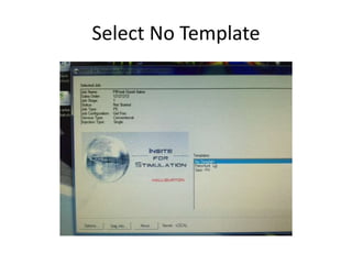 Select No Template
 