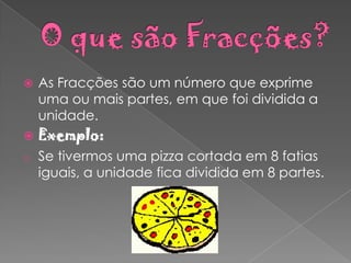 Fracções Equivalentes;