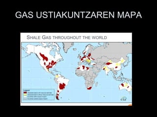 GAS USTIAKUNTZAREN MAPA
 