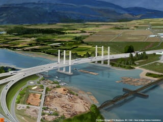 Pitt River Bridge – Pitt Meadows, BC, CAN – New bridge Cables Installation
 