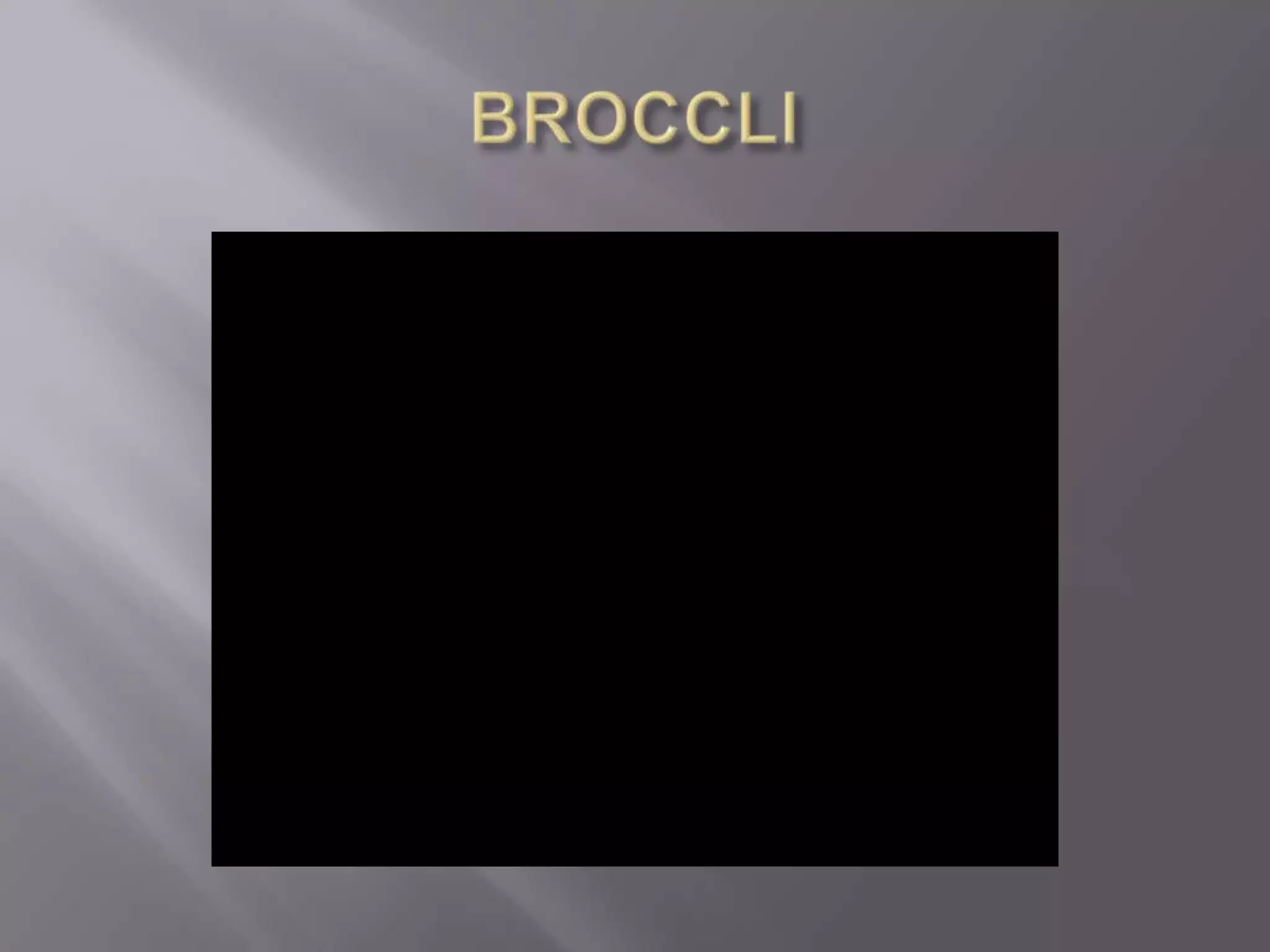 BROCCLI