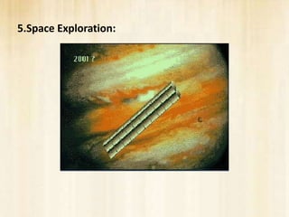 5.Space Exploration:
 