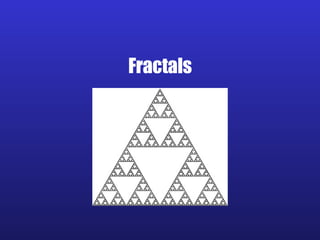 Fractals 