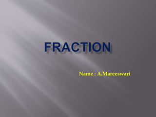 Name : A.Mareeswari
 