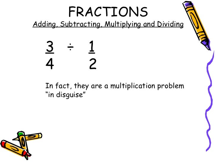 Fractions - Add, Subtract, Multiply And Divide