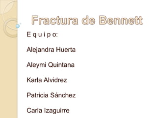 E q u i p o:

Alejandra Huerta

Aleymi Quintana

Karla Alvidrez

Patricia Sánchez

Carla Izaguirre
 