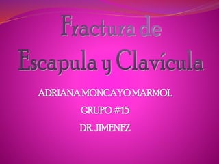 ADRIANAMONCAYOMARMOL
GRUPO#15
DR.JIMENEZ
 