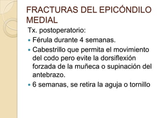 FRACTURAS DEL EPICÓNDILO MEDIAL
