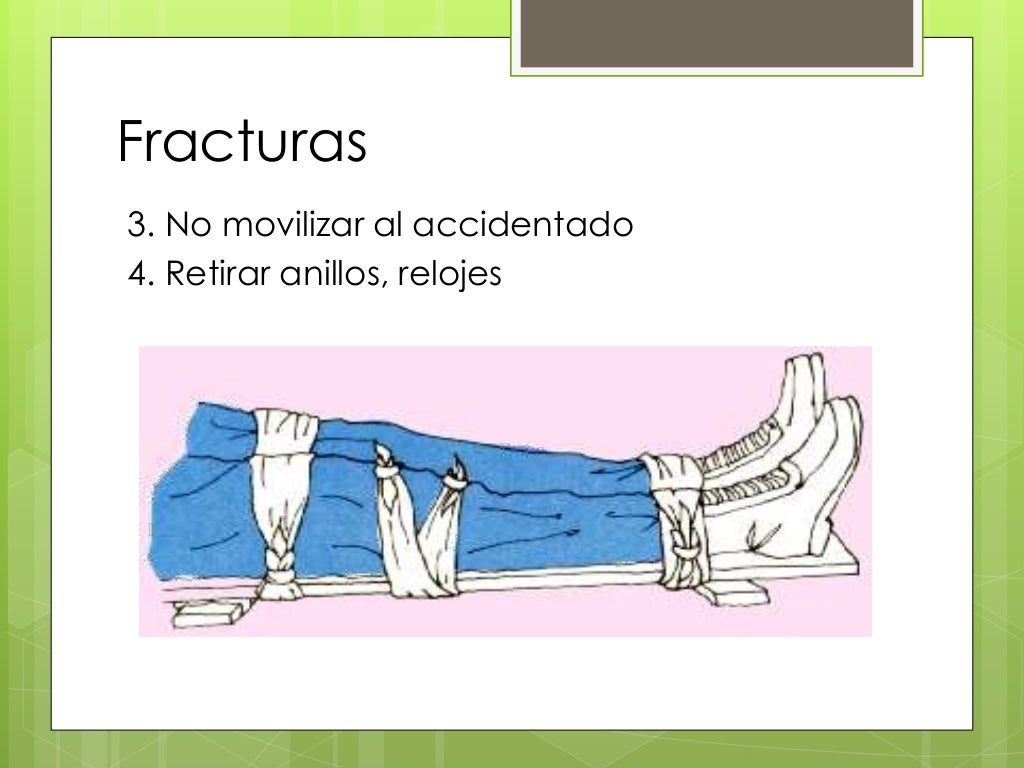 Fracturas primeros auxilios
