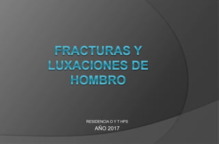 RESIDENCIA O Y T HPS
AÑO 2017
 