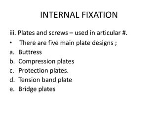 FRACTURE-MANAGEMENT.ppwer point presentation | PPT