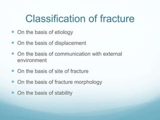 Fracture Rate Classification Fracture classification and healing.pptx
