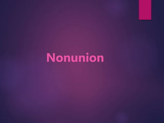Nonunion
 