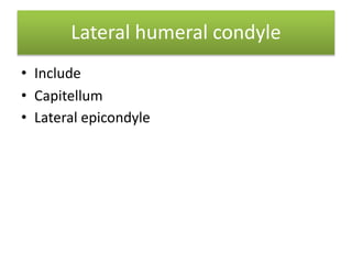 Fracture of lateral humeral condyle | PPTX
