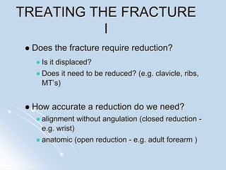 Fractures, bone healing & principles of tx. of fractures | PPT