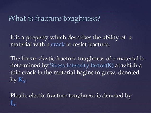 Fracture toughness measurement testing