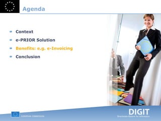 Agenda Context e-PRIOR Solution Benefits: e.g. e-Invoicing Conclusion 