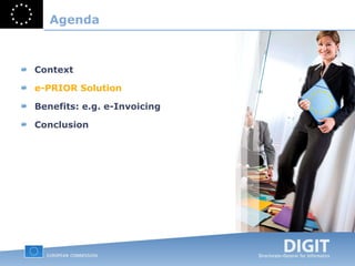 Agenda Context e-PRIOR Solution Benefits: e.g. e-Invoicing Conclusion 