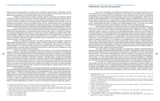 229228
etapa, donde el eje estaba puesto en la producción.29 La alternativa requería reajustes considerables. Se hacía
necesario activar los mecanismos del consenso y penetrar en todos los resquicios de la sociedad, “peronizar” los
espacios que se sospechaba aún permanecían ajenos y barrer con los obstáculos.
También el catolicismo debía afrontar sus propios conflictos, más allá de las monolíticas imágenes
construidas. La cuestión de los vínculos con el peronismo fracturaba a la cúpula eclesiástica. El tema de la rela-
ción entre la Iglesia y el Estado se confundía con otras cuestiones estrictamente eclesiásticas (desde la crítica al
modelo de monarquía absoluta en que se fundamentaba la institución eclesiástica hasta cuestiones de moral y
ritualismo) que conmovían a cada vez más amplios sectores del clero. Muchos parecían desoír las apelaciones
jerárquicas a la disciplina. En la crisis del catolicismo, las organizaciones de laicos –cuyo peso en las filas eclesiásticas
argentinas siempre fue considerable– encontraban un terreno fértil para avanzar en sus aspiraciones de autonomía.
En los comienzos de la crisis, fue notable la desigualdad de las fuerzas que se enfrentaron. La Acción
Católica Argentina, sobre todo la sección de jóvenes varones que asumieron gran parte del protagonismo, era
insignificante cuantitativamente y sus intenciones primeras no fueron tanto “atacar” o “derribar” a un peronis-
mo que parecía inexpugnable como denunciar la inacción de las cúpulas eclesiásticas en la defensa de los “dere-
chos de la Iglesia”, defensa de la que los laicos parecían haberse hecho los únicos responsables. Su actuación les
otorgó indudable visibilidad. La Acción Católica se transformaba en un actor político, un “partido católico”,30
cuyo discurso opositor al peronismo articulaba inquietudes caras a las clases medias –de las que la mayoría de sus
miembros provenía– y altas de la sociedad.
En efecto, la “defensa de los derechos” de la Iglesia se confundía con otras cuestiones. El peronismo
había transformado abruptamente las relaciones sociales y la misma sociedad que se pretendía “catolizar” se
había vuelto irreconocible: según un colaborador de Criterio, la muchedumbre, “hato animal, recua irracional”,
invadía los espacios. “El mal ha echado raíces y amenaza con la subversión total de la vida del país”.31 Si el mons-
truo había salido de su guarida, según la metáfora de Donoso Cortés, la unión de la Cruz y la Espada era la única
garantía del sostén de la civilización contra la barbarie.
Dentro de este clima, en noviembre de 1954, Perón convocó en una reunión a funcionarios del
gobierno, legisladores y representantes del Partido Peronista con el objetivo de informarles sobre el estado de la
“oposición”. Pero a las reiteradas referencias a los adversarios políticos, en especial a los radicales, y a los estudiantes
universitarios de la FUBA se agregaron elementos nuevos: la Acción Católica Argentina y varios miembros del clero.
Entre los nombres de los sacerdotes considerados “opositores”, figuraban algunos miembros del Episcopado:
Fermín Laffite, arzobispo de Córdoba; y Froilán Ferreira Reinafé, obispo de La Rioja. Indudablemente la denuncia
adoptaba un claro tono amenazante. Según Perón, “Aquí hay como diez y seis mil integrantes del clero. ¿Cómo
vamos a hacer una cuestión porque haya veinte o treinta que sean opositores? Es lógico que entre tantos haya
algunos. ¿Qué tenemos que hacer? Hay que tomar medidas contra esa gente. Tiene razón la jerarquía eclesiástica
cuando me dice que no es la Iglesia sino que son algunos curas descarriados de la Iglesia. Nosotros vamos a ayu-
darlos para que los pongan en su lugar”.32
A partir de allí, los acontecimientos se precipitaron respondiendo a su propia lógica de acción-reacción. La
denuncia de Perón desencadenó el mal contenido anticlericalismo de las filas sindicales. Mientras desde el diario La Prensa,
controlado por la Confederación General del Trabajo, se continuaba agitando el clima –“Que los malos sacerdotes aban-
donen la sotana. […] Todo el que se desmande sentirá el peso de la ley”–,33 la CGT declaraba un paro general de acti-
vidades y, junto con las dos secciones del Partido Peronista, convocaba a un masivo acto en el Luna Park para reiterar
su adhesión a Perón ante los “ataques católicos” (25 de noviembre de 1954). Las pancartas con las leyendas “Perón
sí, curas no” o “Cuervos a la Iglesia” y el tono de los discursos fueron expresivas del carácter que asumió el acto.34
La respuesta católica al acto del Luna Park se dio en la misa del domingo siguiente, donde se debía leer una Carta
Pastoral: en iglesias desbordadas por el público, los atrios se transformaron en explícitos ámbitos de oposición.
35 “Episcopado Argentino. Carta al Excmo. Señor Presidente de la Nación” (19 de noviembre de 1954), en Criterio, Nº 1.224, 25 de
noviembre de 1954, p. 843.
36 “Carta Pastoral a los Cabildos Eclesiásticos, el clero diocesano y regular y a todos los fieles” (2 de noviembre de 1954), en Criterio, Nº
1.224, 25 de noviembre de 1954, pp. 844-845.
37 Ya en 1950 el reemplazo del católico Oscar Ivanissevich responsable de la cartera de educación por Armando Méndez San Martín,
conocido por sus simpatías laicistas, fue un motivo de preocupación para los actores de la institución eclesiástica, quienes calificaban
de “masón” al nuevo ministro.
38 La Nación, 3 de diciembre de 1954.
39 “Nota del episcopado argentino al Ministerio de Educación acerca de la ley de enseñanza religiosa” (2 de diciembre de 1954), en
Criterio, Nº 1.233, 7 de abril de 1955, p. 262.
40 La Nación, 14 y 15 de diciembre de 1954.
41 La Nación, 22 de diciembre de 1954.
42 Juan T. Lewis, “El Magisterio de la Iglesia”, en Criterio, Nº 1.231, 10 de marzo de 1955. Véase también “La Iglesia del Silencio”, en
Criterio, Nº 1.234, 28 de abril de 1955.
43 “Carta del Episcopado Argentino a la Acción Católica Argentina”, en Criterio, Nº 1.235, 12 de mayo de 1955.
44 En esa oportunidad, un Perón más moderado intentaba evitar mayores disturbios recomendando dirigirse “de casa al trabajo y del
trabajo a casa”, La Nación, 2 de mayo de 1955.
29 Pablo Gerchunoff y Damián Antunez, “De la bonanza peronista a la crisis de desarrollo”, en Juan Carlos Torre (dir.), Los años peronis-
tas (1943-1955), Buenos Aires, Sudamericana, colección Nueva Historia Argentina (tomo 8), 2002.
30 También algunos grupos laicos católicos que se autodenominaban “demócratas” habían intentado organizar desde 1950 un partido
político que tras innumerables fraccionamientos lograron formar –siguiendo el modelo europeo– el Partido Demócrata Cristiano en
1954 (Enrique Ghirardi, La democracia cristiana, Buenos Aires, CEAL, 1983).
31 Carlos Fernando de Nevares, “Sobre diversas manifestaciones de incultura”, en Criterio, Nº 1.115, 11 de mayo de 1950.
32 La Nación, 11 de noviembre de 1954.
33 La Prensa, 18 de noviembre de 1954.
34 La Nación, 26 de noviembre de 1954.
CAPÍTULO 5 / 1945-1955 EL PERONISMO Y EL COMPROMISO INDUSTRIALISTA
SUSANA BIANCHI - Hacia 1955: la crisis del peronismo
LA CONSTRUCCIÓN DE LA NACIÓN ARGENTINA. EL ROL DE LAS FUERZAS ARMADAS
Por su parte, el Episcopado, ante las denuncias formuladas por Perón, le había enviado una carta el
19 de noviembre, aún en tono conciliador que apelaba a la “relación armónica” que siempre habían mantenido.35
Sin embargo, ante la intensificación de los acontecimientos, pocos días después, dio a conocer la Carta Pastoral
que debía leerse en todas las iglesias al domingo siguiente. A pesar de algunas ambigüedades –reflejo tal vez de
la falta de unanimidad episcopal–, el tono ya había cambiado. Si bien se recordaba que tanto el clero como la
Acción Católica no debían incluirse en pugnas políticas, también agregaba que frente a los actuales problemas
“ningún sacerdote podría permanecer indiferente sino que debería asumir la defensa serena y firme de los valores
eternos”. Diferenciaba de este modo, “la política” de la “defensa obligada del altar”.36 En síntesis, y tras fracasar
las gestiones del Nuncio Apostólico frente al Ministerio del Interior, la guerra quedaba declarada.
Desde el gobierno rápidamente las acciones se encaminaron a reducir los espacios de influencia ecle-
siástica. En los primeros días de diciembre, el ministro de Educación, Armando Méndez San Martín,37 mediante
una resolución suprimía la Dirección Nacional de Enseñanza Religiosa, por considerar que el sistema “resulta
inadecuado, ineficaz y oneroso”,38 iniciando una serie de medidas destinadas a suprimir las clases de religión en
las escuelas públicas. Las protestas del Episcopado nada hicieron para cambiar la situación.39 Más aun, la ofensiva
se trasladó al Congreso. El 13 de diciembre en una prolongada sesión de la Cámara de Diputados se modificó el
artículo 7º de la Ley de Matrimonio Civil. Con inusitada rapidez, al día siguiente el Senado también aprobaba la
modificación. En vano el Episcopado solicitó al Poder Ejecutivo el veto de la ley: el divorcio había quedado incor-
porado a la legislación argentina.40 El 21 de diciembre, en una agitada sesión, la Cámara de Diputados transfor-
maba en ley un decreto que restringía las reuniones públicas. Sólo se podían realizar en lugares públicos los
“actos patrióticos o de significación nacional”. Los actos religiosos debían efectuarse únicamente en lugares cerrados.
Además el Poder Ejecutivo podía impedir la celebración de cualquier acto cuando “mediare peligro inminente de
alteración del orden o de la tranquilidad pública, o cuando la celebración fuese contraria a los intereses del pueblo”.41
Indudablemente la Iglesia quedaba fuera del espacio público.
Ya en 1955, mientras los incidentes se sucedían y las campañas de “panfletos” incentivadas desde las
parroquias se acentuaban, la Iglesia procuraba infundir ánimos a sus huestes: “habrá que seguir a Pedro y a Juan cuando
ante el Sanhedrín afirmaron que era justo obedecer a Dios antes que a los hombres, y sufrir con toda paciencia
las persecuciones”.42 Pero también el Episcopado debía cohesionar y disciplinar a sus propias filas. Las posiciones
católicas no eran unánimes y –ante la intensificación del clima– se temían predecibles desbordes de las organiza-
ciones de laicos. “La Acción Católica deberá tener conciencia clara de su grave responsabilidad: su colaboración
en el apostolado de la Jerarquía de la Iglesia le exige atenerse estrictamente a prestar su decidido apoyo a la Iglesia
a la consecución de sus fines apostólicos, sin apartarse jamás de los mismos ni de las orientaciones que de ella reciba”.43
El 1º de mayo, en la celebración del Día del Trabajo frente a una multitudinaria concentración en la
Plaza de Mayo, la cuestión de la reforma constitucional para establecer la separación de la Iglesia y el Estado –pre-
sentada como una solicitud de la CGT– quedaba públicamente establecida.44 Pocos días después, la iniciativa pasaba
al Congreso. Como respuesta –pese a las advertencias de la jerarquía– una manifestación de la Acción Católica recorrió
las calles de Buenos Aires “gritando improperios contra las autoridades nacionales”. Después de algunas escara-
muzas con la Policía, fueron detenidos diez manifestantes, incluido un seminarista. Ante lo sucedido, un comuni-
 