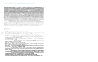 114
entramado ideológico centrado en la defensa de la autonomía provincial contra el avasallamiento porteño, del
catolicismo contra los masones y de los pobres contra las familias poderosas en la guerra social por recursos que
libraban desde antaño. A la vez esta ideología trascendía la realidad provincial y los vinculaba a otras luchas (reales
o posibles) y a líderes indiscutidos (Urquiza) con proyección nacional. En la puna de Jujuy los rebeldes indígenas
compartían una ideología basada en el recuerdo de una organización comunitaria, que aspiraba a la recuperación
de tierras ancestrales usurpadas en el pasado por los terratenientes con anuencia (o desidia) del gobierno. La relación
entre esas comunidades y el Estado se basaba en la apelación a un pacto de inspiración colonial que hacía de la
protección de los indígenas y sus tierras comunales un deber. Este pacto, reeditado en la provincia de Jujuy en
1840 se había roto en 1853 cuando una nueva autoridad, esta vez supraprovincial, forzó la instalación de institu-
ciones hasta entonces desconocidas, como las Aduanas y la Guardia Nacional que estorbaban la vida de los indí-
genas. Pero la ideología sustentada por los rebeldes puneños era meramente local y no encontraba eco siquiera
en el campesinado de otras zonas de la provincia. Comparada con el federalismo sustentado por los montoneros
riojanos, la ideología comunitaria indígena no era convocante para otros sectores de la sociedad. Y el declinante
mitrismo sólo les proporcionó una efímera vía para la consecución de sus reivindicaciones comunitarias.
Con sus profundas diferencias, ambos movimientos rurales constituyen dos instancias de resistencia
a los ajustes que experimentaron las sociedades locales del interior argentino desde 1860 cuando la expansión de
las agencias estatales nacionales englobó a poblaciones hasta entonces afectadas primordialmente por las acciones
políticas de las elites provinciales. Desde mediados de la década de 1870 la consolidación del Estado nacional en
el interior puso punto final a las resistencias populares. La era de las montoneras había llegado a su fin.
BIBLIOGRAFÍA
CHÁVEZ, Fermín, Vida del Chacho, Buenos Aires, Theoría, 1974.
DE LA FUENTE, Ariel, Children of Facundo. Caudillo and Gaucho Insurgency during the Argentine State
Formation Process (La Rioja, 1853-1870), Durham, Duke University Press, 2000.
___________________, “’Gauchos’, ‘montoneros’ y ‘montoneras’”, en Noemí Goldman y Ricardo Salvatore (comps.),
Caudillismos rioplatenses. Nuevas miradas a un viejo problema, Buenos Aires, Eudeba, 1998, pp. 267-291.
___________________, “El Chacho, caudillo de los llanos”, en Jorge Lafforgue (ed.), Historias de caudillos argen-
tinos, Buenos Aires, Alfaguara, 2000, pp. 325-342.
HALPERIN DONGHI, Tulio, “Estudio preliminar”, en J. Lafforgue (ed.), Historias de caudillos argentinos, Buenos
Aires, Alfaguara, 2000, pp. 19-48.
______________________, Proyecto y construcción de una nación (Argentina 1846-1880), Buenos Aires, Ariel,
Biblioteca del Pensamiento Argentino, 1995.
LUNA, Félix, Los caudillos, Buenos Aires, Peña Lillo, 1971.
MÍGUEZ, Eduardo, “Guerra y orden social. En los orígenes de la nación argentina, 1810-1880”, en Anuario IEHS,
Nº 18, Tandil, Universidad Nacional del Centro, 2003, pp. 17-38.
PAZ, Gustavo L., “Las bases agrarias de la dominación de la élite: tenencia de tierras y sociedad en Jujuy a mediados
del siglo XIX”, en Anuario IEHS, Nº 19, 2004, pp. 419-442.
______________, “El gobierno de los conspicuos. Familia y poder en Jujuy, 1853-1875”, en Hilda Sabato y
Alberto Lettieri (comps.), La vida política. Armas, votos y voces en la Argentina del siglo XIX, Buenos Aires, FCE,
2003, pp. 423-442.
______________, “Liderazgos étnicos, caudillismo y resistencia campesina en el norte argentino a mediados del siglo
XIX”, en N. Goldman y R. Salvatore (comps.), Caudillismos rioplatenses, Buenos Aires, Alfaguara, 1998, pp. 319-346.
______________, “Resistencia y rebelión campesina en la puna de Jujuy, 1850-1875”, en Boletín del Instituto de
Historia Argentina y Americana “Dr. Emilio Ravignani”, vol. III, Nº 4, 1991, pp. 63-89.
SARMIENTO, Domingo F. y José Hernández, Proceso al Chacho, Buenos Aires, Caldén, 1968.
VILLAFAÑE, Benajmín, Reminiscencias históricas de un patriota, Tucumán, Banco Comercial del Norte, 1977.
LA CONSTRUCCIÓN DE LA NACIÓN ARGENTINA. EL ROL DE LAS FUERZAS ARMADAS
 
