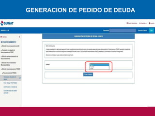 GENERACION DE PEDIDO DE DEUDA
 