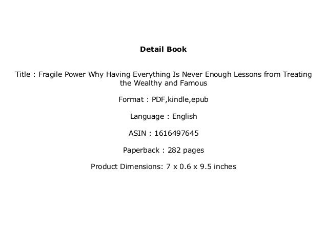 P D F Library Fragile Power Why Having Everything Is Never Enough P D F Library Fragile Power Why Having Everything Is Never Enough
