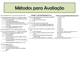 Métodos para Avaliação
 