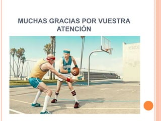 MUCHAS GRACIAS POR VUESTRA
ATENCIÓN
 