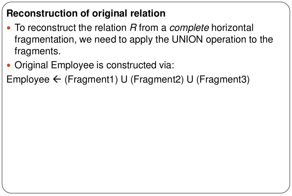 Fragmentation And Types Of Fragmentation In Distributed Database