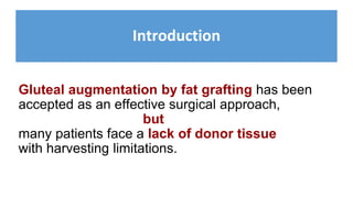 Fragmented Fat Transfer for Massive Weight Loss Gluteal Contouring.pptx