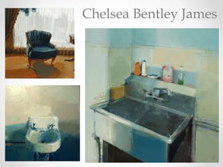 Chelsea Bentley James
 