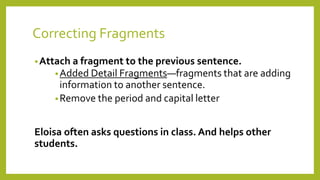Fragmentation Writing Fragments | PPTX
