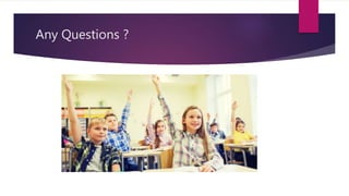 Any Questions ?
 