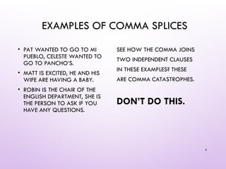 Fragments-Comma-Splices-and-Run-On-Sentences.ppt