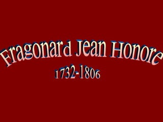 Fragonard Jean Honore 1732-1806 
