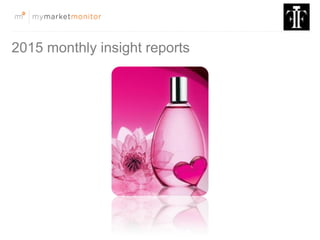 2015 monthly insight reports
 