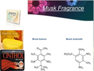 Factors Which Create Instability In
          Soap Fragrances
•   Light
•    Temperature
•    pH Values
•    Presence of I...