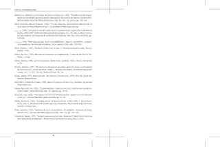 PERFILES LATINOAMERICANOS


PRÉTÉCEILLE, Edmond y Luis Cesar de Queiroz Ribeiro, 1999, “Tendências de segre-
   gaçao social em metropoles globais e desiguais: Paris e Rio de Janeiro nos anos 80”,
   Revista Brasileira de Ciências Sociais, núm. 40, vol. 14, junio, pp. 143-162.
PRÉVÔT SCHAPIRA, Marie-France, 1990, “Crise urbaine, pauvreté et émeutes de la
   faim dans le Grand Buenos Aires”, Problèmes d’Amérique Latine.
      , 1996, “Las políticas de lucha contra la pobreza en la periferia de Buenos
   Aires, 1984-1994” en Revista mexicana de Sociología, vol. 59, núm. 2, abril-junio,
   actualizada en Les Annales de la Recherche Urbaine, núm. 86, junio de 2000, pp.
   133-143.
      , 1999, “Amérique Latine, La ville fragmentée”, Esprit, noviembre, (traduc-
   ción española, Revista de Occidente, julio-agosto 2000, núm. 230-231).
REICH, Robert, 1991, The Work of Nations (trad. L’ Économie mondialisée, París,
   Dunod, 1993).
SANTOS, Milton, 1990, Métropole corporativa fragmentada, o caso de Sâo Paulo, Ed.
   Nobel, 118 pp.
SASSEN, Saskia, 1996, La ville globale, Nueva York, Londres, Tokio, París, Descartes
   & Cie.
SCHIAVO, Esther, 1997, “El servicio de agua en Quilmes: gestión local a contramano
   de la historia”, en Oszlak Oscar (comp.), Estado y sociedad: las nuevas reglas del
   juego, vol. 1, Col. CEA-CBC, Buenos Aires, Ed. UBA.
SCOBIE, James, 1977, Buenos Aires. Del centro a los barrios, 1879-1910, Ed. Solar Ha-
   chette, Buenos Aires.
SMITH,Neil y Peter Williams, 1986, Gentrification of the City, Londres, Allen and
   Unwin Edition.
SVAMPA, Maristella, 2000, “Clases medias, cuestión social y nuevos marcos de so-
   ciabilidad”, Punto de vista, núm. 67, agosto, pp. 34-40.
THUILLIER, Guy, 2000, “Les quartiers enclos à Buenos Aires. Quand la ville devient
   country”, Cahiers des Amériques Latines, pp. 41-56.
TORRES, Horacio, 1993, “El mapa social de Buenos Aires (1940-1990)”, serie Difu-
   sión, núm. 3, Secretaría de Investigación y Posgrado, Facultad de Arquitectura,
   Diseño y Urbanismo.
VIDAL, Laurent, 1995, “Les mots de la ville au Brésil. Un exemple : la notion de frag-
   mentation”, Cahiers des Amériques Latines, núm. 18, pp. 161-181.
VILLECHAISE, Agnès, 1997, “La banlieue sans quialités. Absence d’identité collective
   dans des grands ensembles”, Revue Française de Sociologie, abril-junio.




                                          56
 