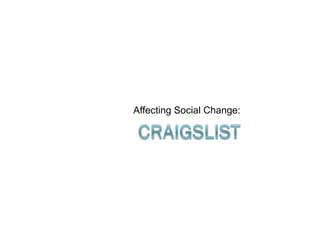Affecting Social Change: 