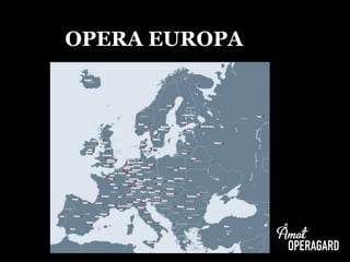 OPERA EUROPA
 