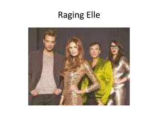 Raging Elle