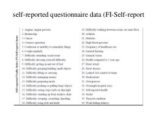 self-reported questionnaire data (FI-Self-report
 