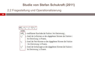 Studie von Stefan Schukraft (2011)
     2.2 Fragestellung und Operationalisierung
10
 