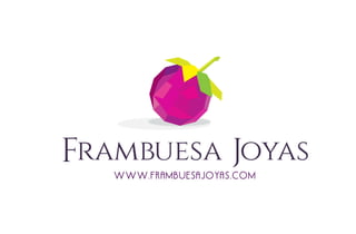 www.frambuesajoyas.com
 