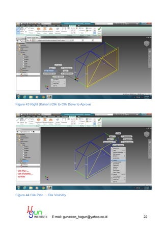 E-mail: gunawan_hagun@yahoo.co.id 22
Figure 43 Right (Kanan) Clik to Clik Done to Aprove
Figure 44 Clik Plan ... Clik Visibility
 