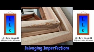 Salvaging Imperfections
 